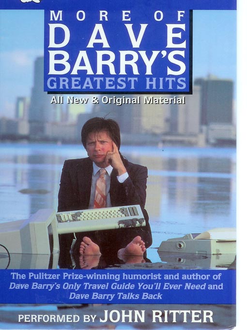 Title details for More of Dave Barry's Greatest Hits by Dave Barry - Available